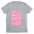 For The Girls, Gays, and Theys Only V-Neck