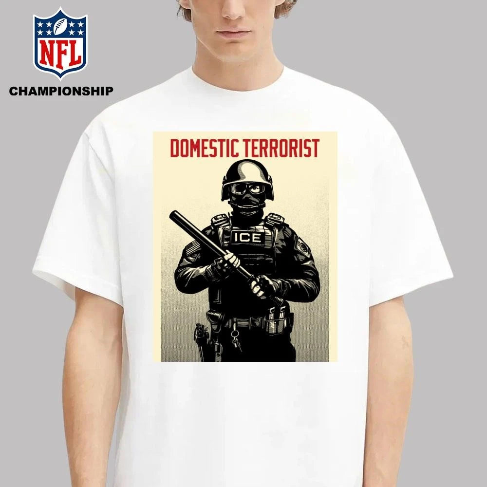 Projection Mirror Domestic Terrorist ICE Shirt