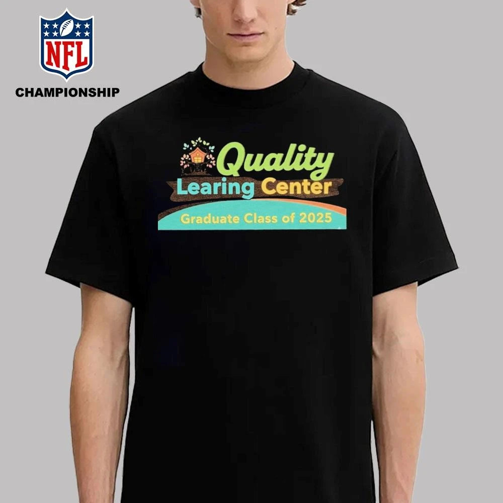 Quality Learing Center ‘Graduate Class of 2025’ Minnesota Somali Fraud Shirt