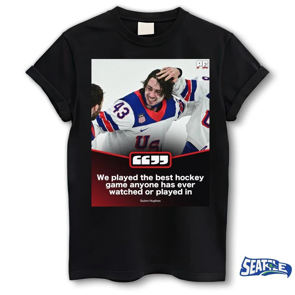 Quinn Hughes We Played The Best Hockey Game Anyone Has Ever Watched Or Played In Poster shirt