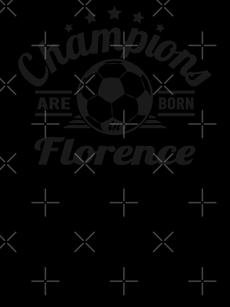 Champions Are Born In Florence , football fans vintage gift by lamjar-art