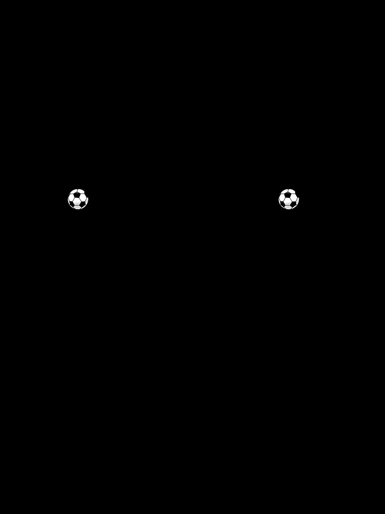 Funny Soccer Lover Typography Design by LoudVictory