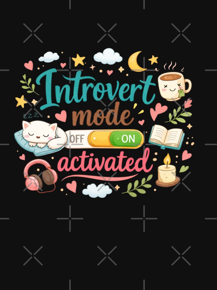 Introvert Mode Activated Cute Aesthetic Design | Anti Social Club Funny Quote by Sanika arts