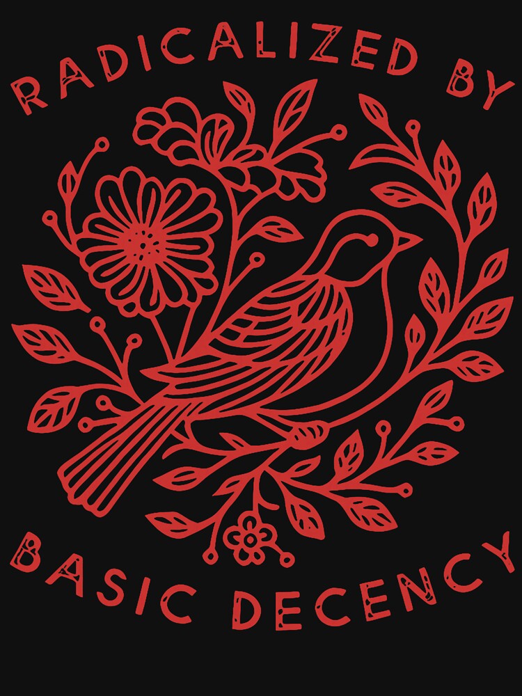 Radicalized By Basic Decency Pigeon Bird Justice Symbol Design by susannenovak