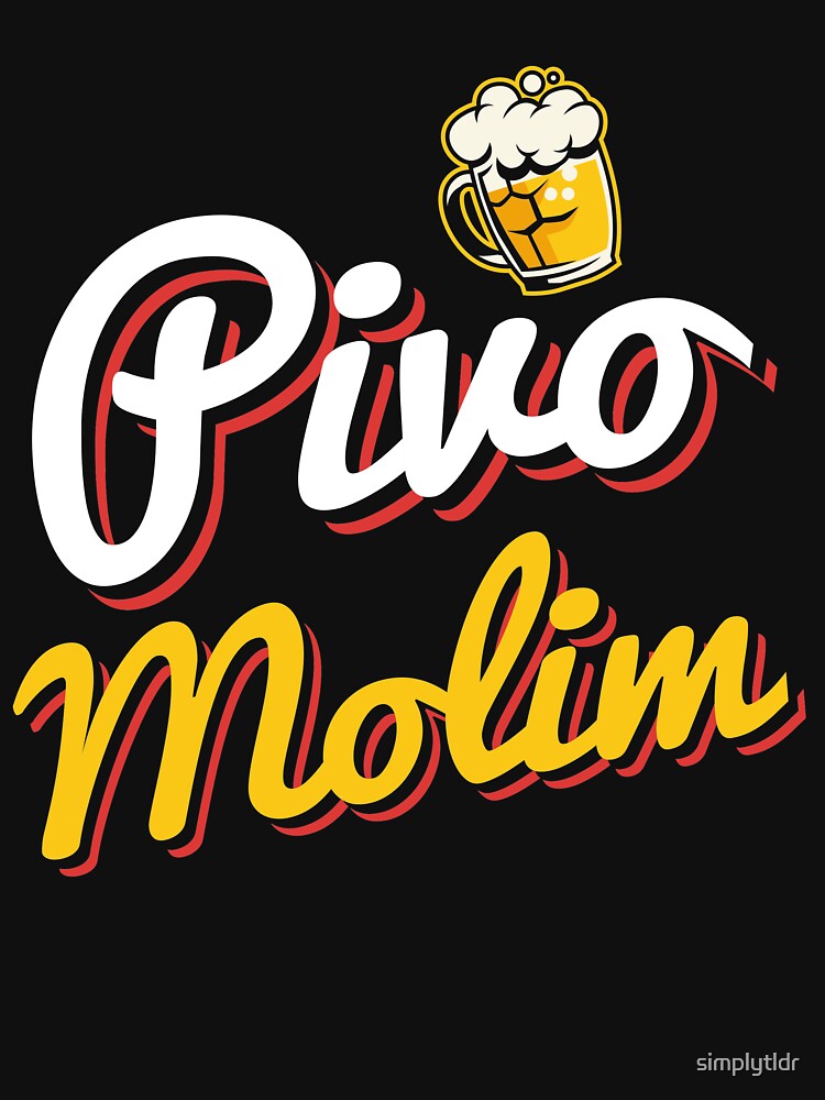 Pivo Molim Beer Please Croatian Vacation Apparel by simplytldr