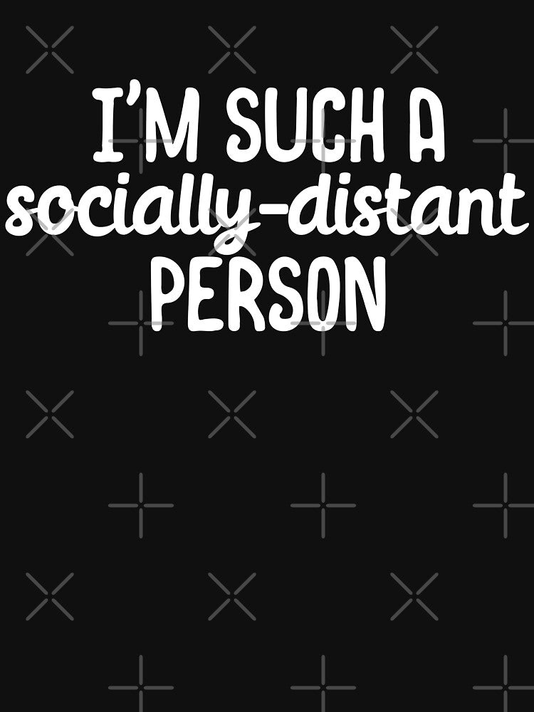 Im such a socially distant person by 23mangoes
