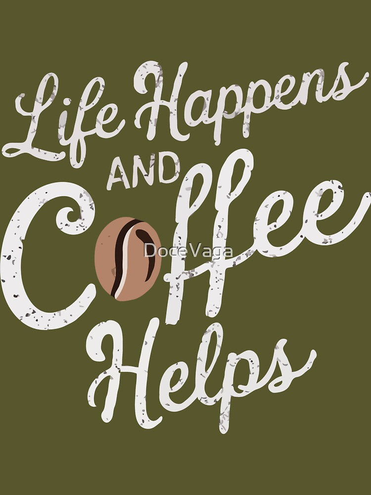Life happens and coffee helps, light color by DoceVaga