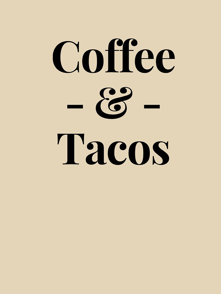 Coffee And Tacos Funny Coffee Mug Personalized Kawaii Coffee Cup Bar Sign Decor Print Art Gift Coffee Lover Gift by TeesByDesign
