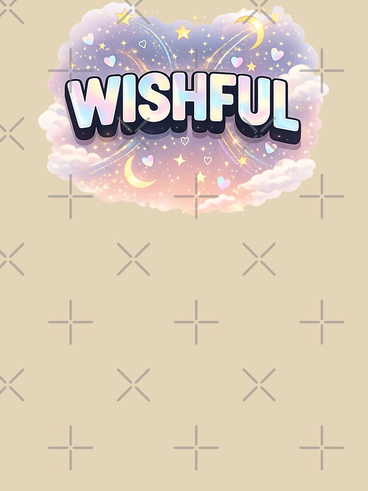 Wishful statement unisex by fmfun