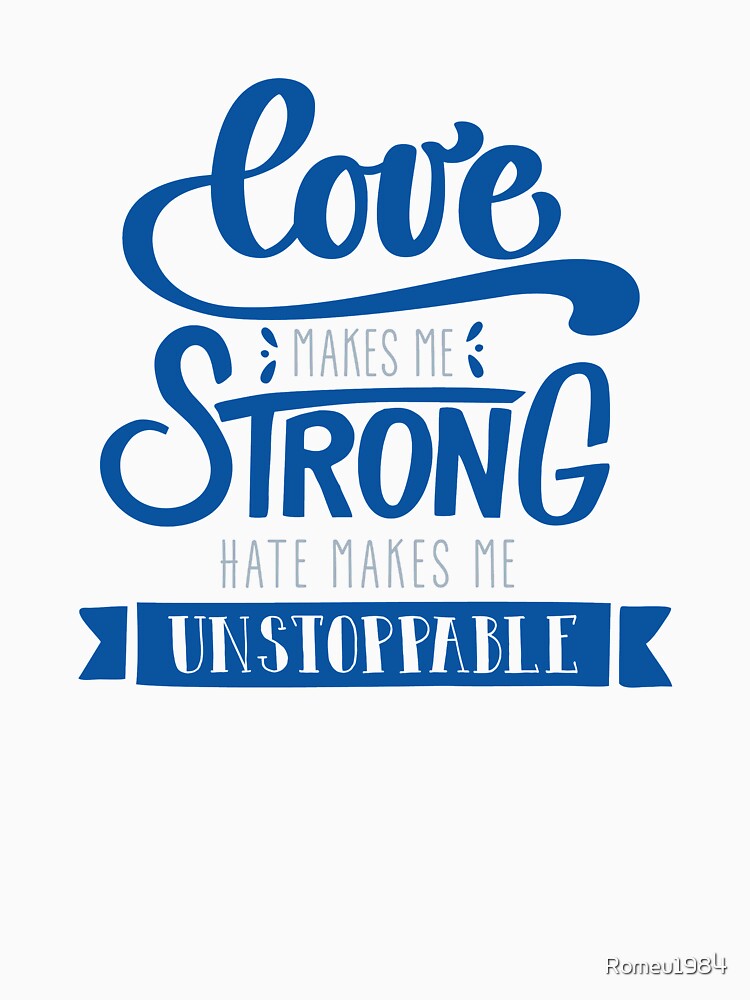 Loves Make Me Strong by Romeu1984