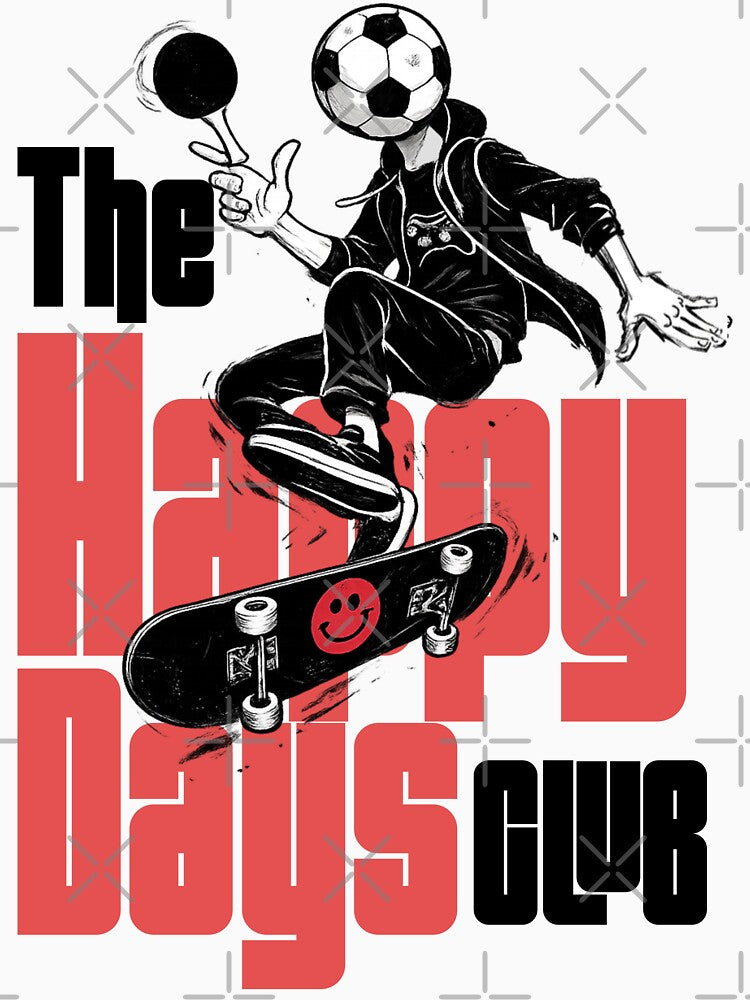 Happy days club FOOTBALL fans - Skater Urban Streetwear Dark Graphic Tee by Jesus Alberto Padrón