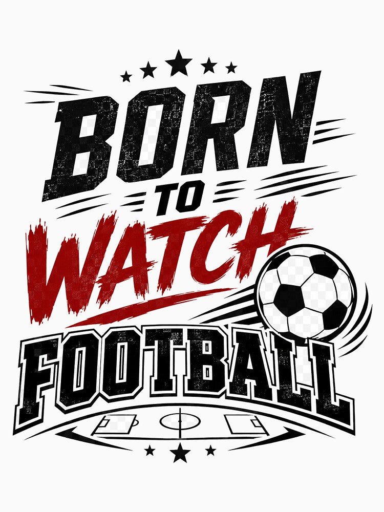 Born to Watch Football Fan Design by StyleLap