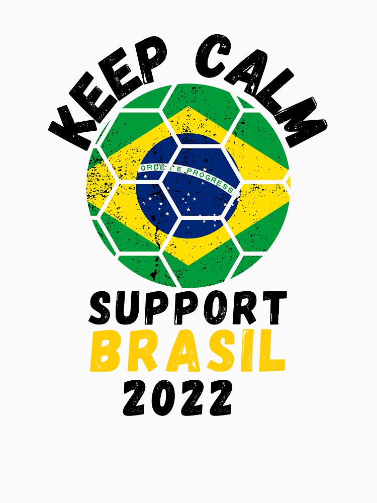 Keep Calm Support Brasil soccer ball distressed grunge by JoeyGrace
