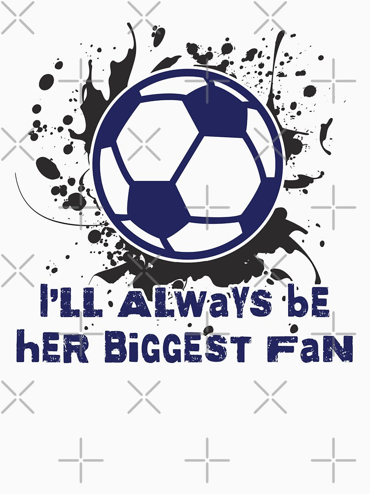 Her biggest fan - Soccer by MDesign8