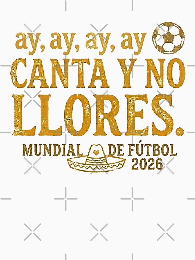 Canta y No Llores Mexico Football 2026 by rygenr8