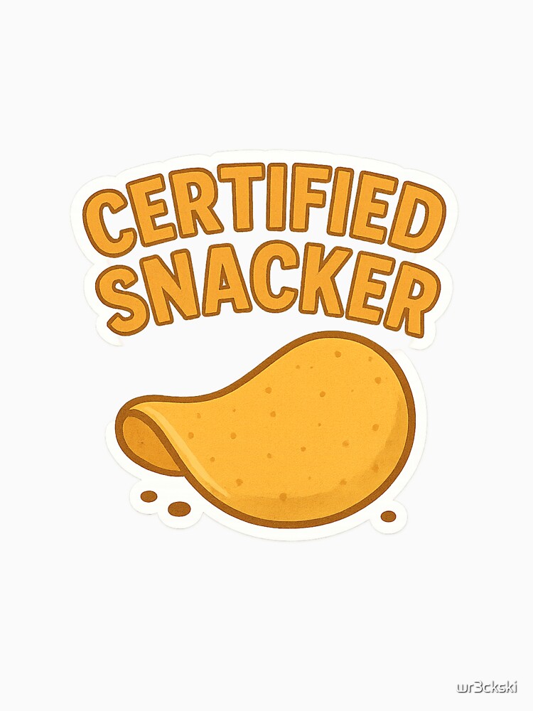 Certified Snacker – Funny Food Lover by wr3ckski