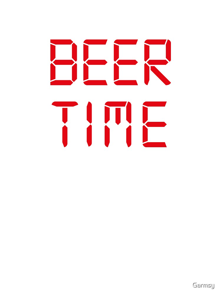 Beer Time by Garmsy