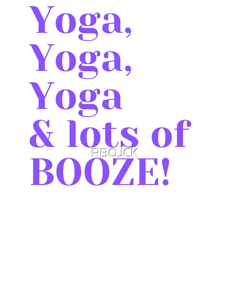 yoga fun Tee  shirt by RBOJCK
