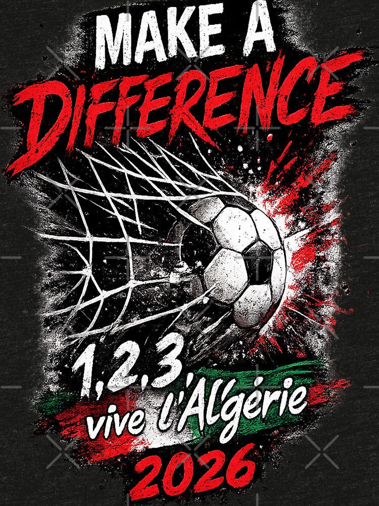 Make a Difference – 1, 2, 3 Vive L'Algérie 2026 by DesignMod