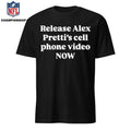 Release Alex Pretti Cell Phone Video Now Shirt