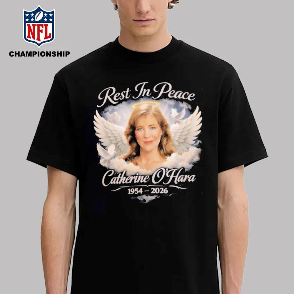 Rest In Peace Catherine Anne O’Hara 1954-2026 Shirt