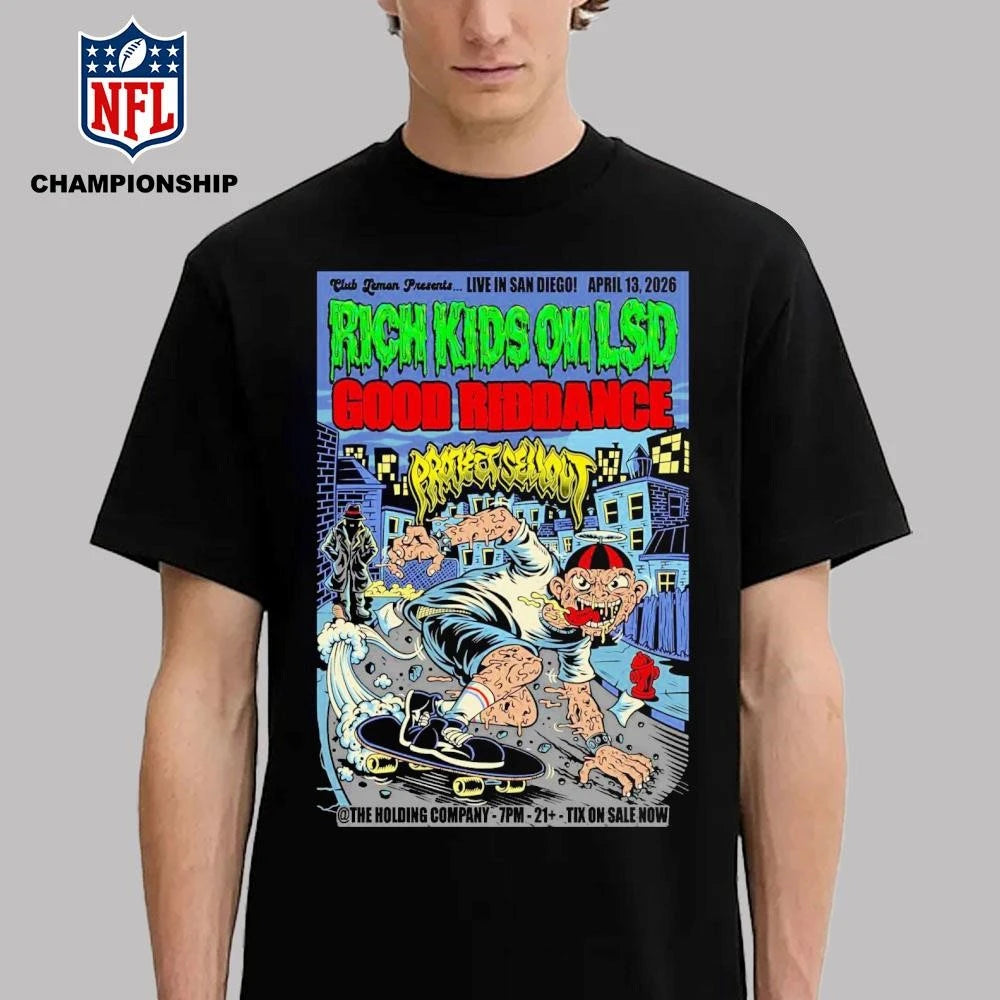Rich Kids On LSD In San Diego CA On Apr 13 2026 Poster Shirt