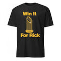 Rick Rizzs Win It For Rick Shirt