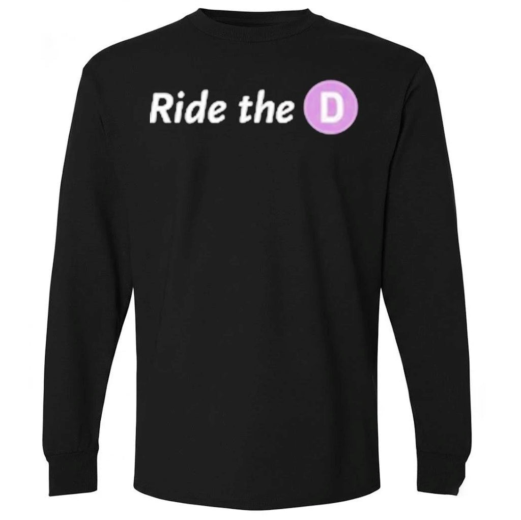 Ride The D Shirt