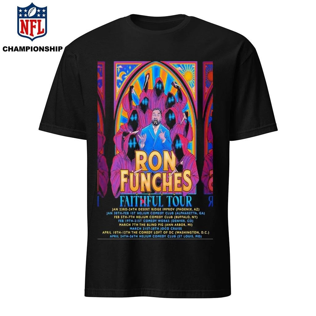 Ron FunchesFaithful Tour 2026 Poster Shirt