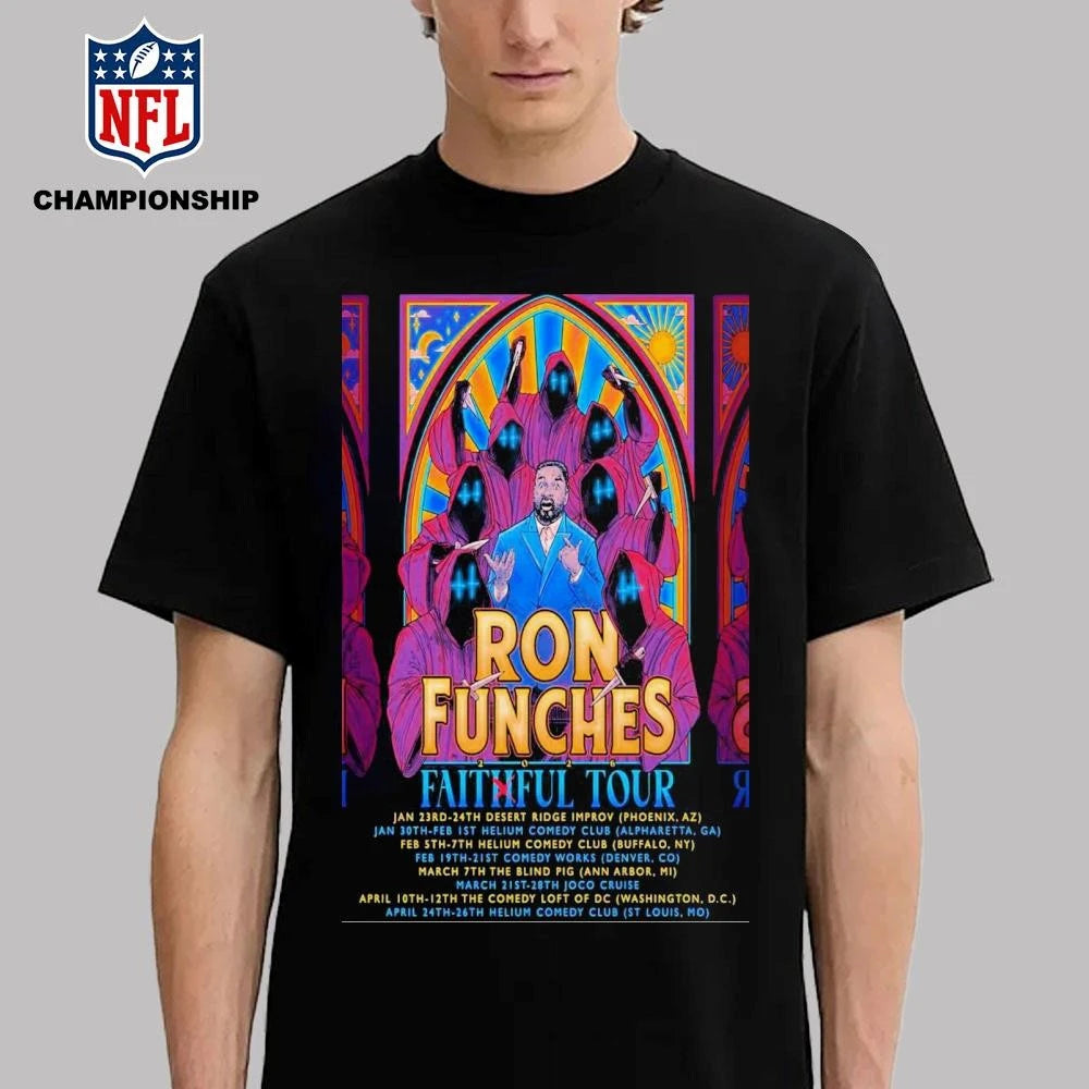 Ron FunchesFaithful Tour 2026 Poster Shirt