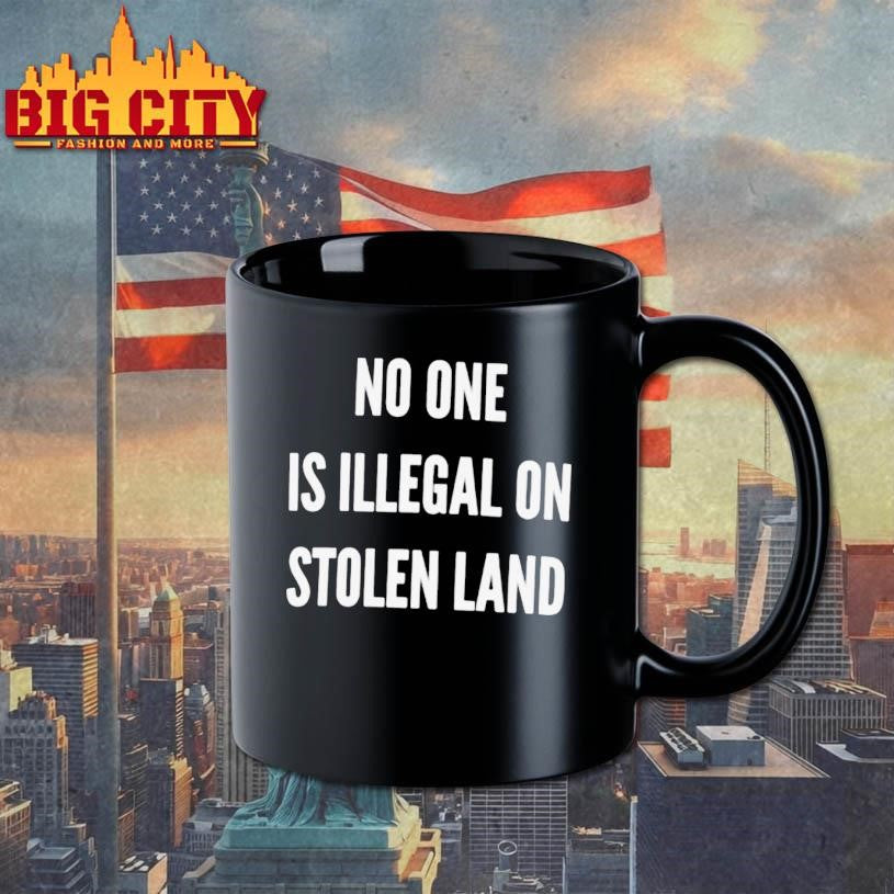 s No One Is Illegal On Stolen Land Fuck Ice Shirt