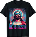 He Is Rizzin Jesus Easter Funny Christian Meme Graphic T Shirt