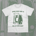 Damn Might Have to Call in Thicc Today T-Shirt Funny Meme Graphic Unisex Shirt