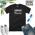 Fathor T Shirt Like Dad Daddy Papa Old Man Novelty Birthday Father Day Gift Top
