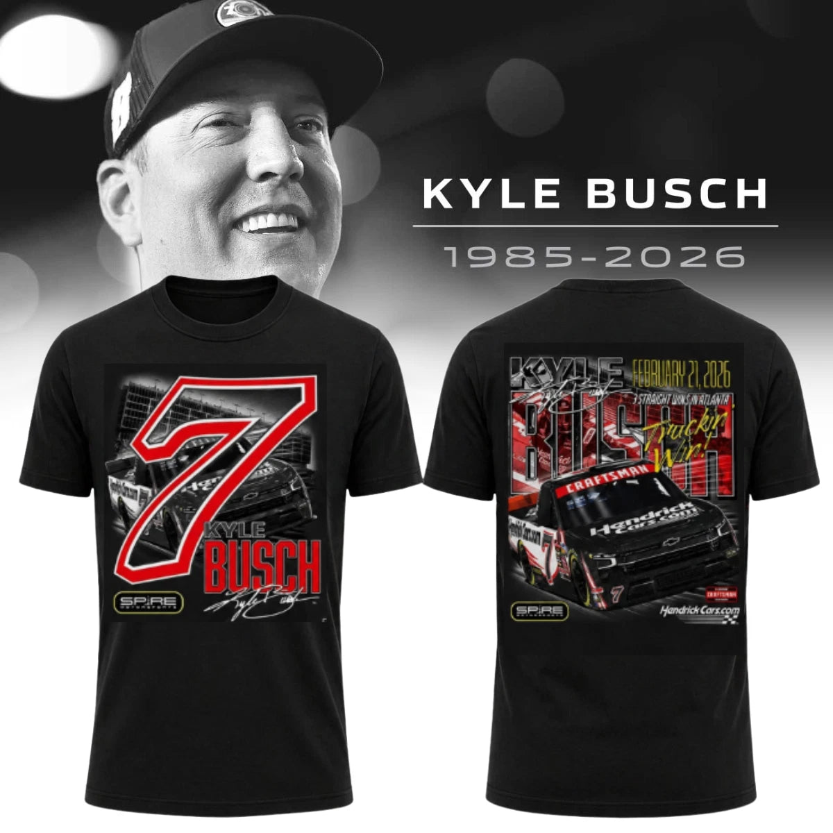 Kyle Busch 7 T-Shirt NASCAR Truck Series Win Spire Motorsports Hendrick Cars Tee