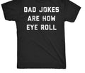 Funny Dad Jokes T-Shirt, Father's Day Gift