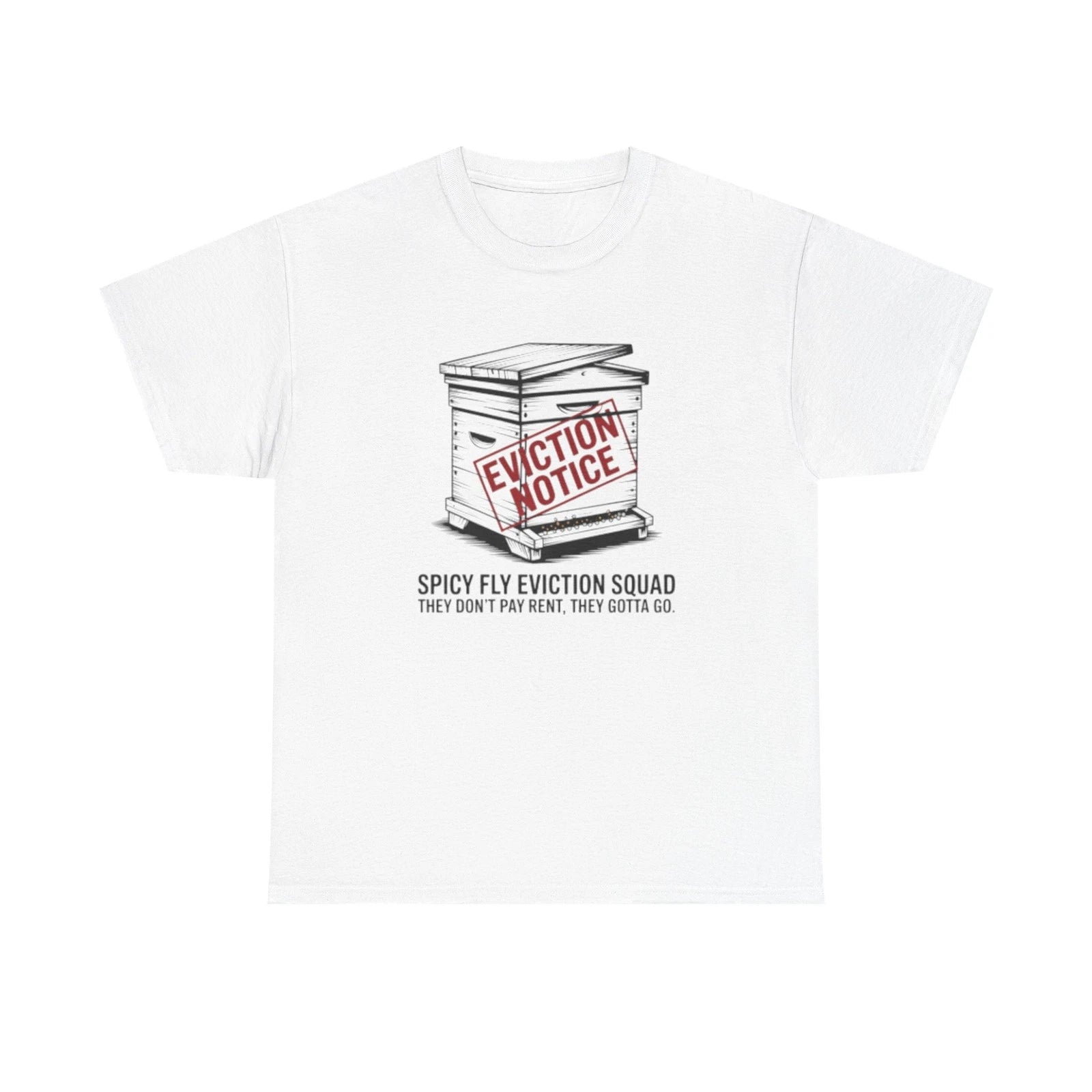 Funny Spicy Fly Eviction T Shirt Distressed Beekeeper Swarm Removal Humorous