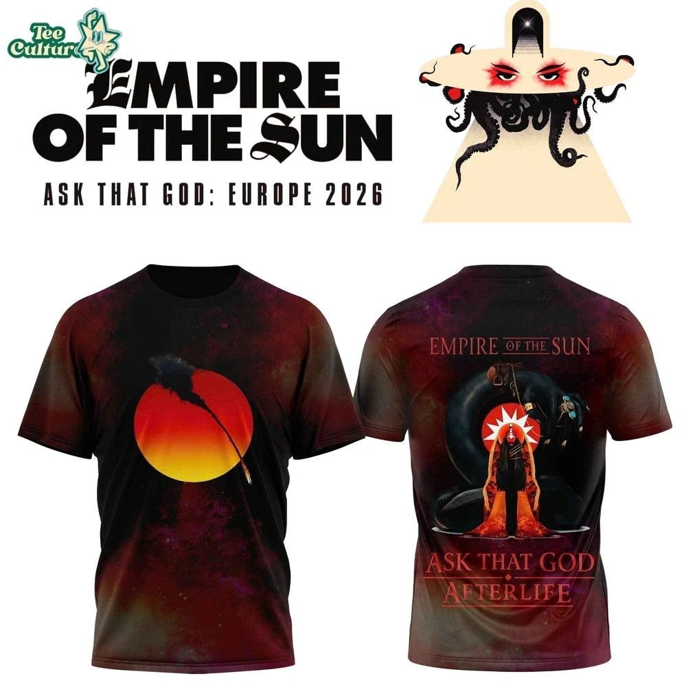 Empire of the Sun Ask That God Europe Tour 2026 AOP 3D T-Shirt
