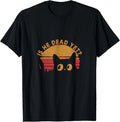 Is-He-Vintage-Dead-Yet cat T-Shirt