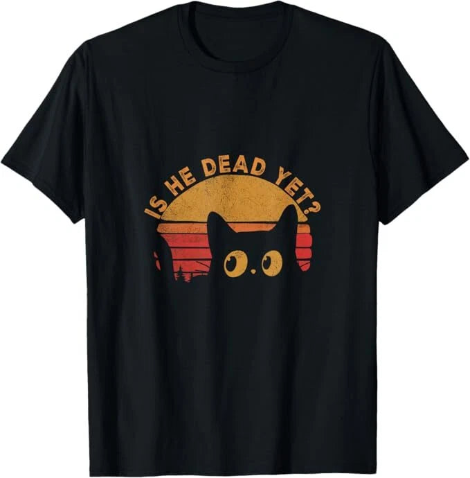 Is-He-Vintage-Dead-Yet cat T-Shirt