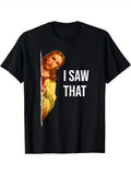 Funny Jesus Meme Quote T Shirts
