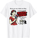 Roses are Red I Watch Enough Murder Shows Funny Sarcastic T-Shirt unisex T-Shirt