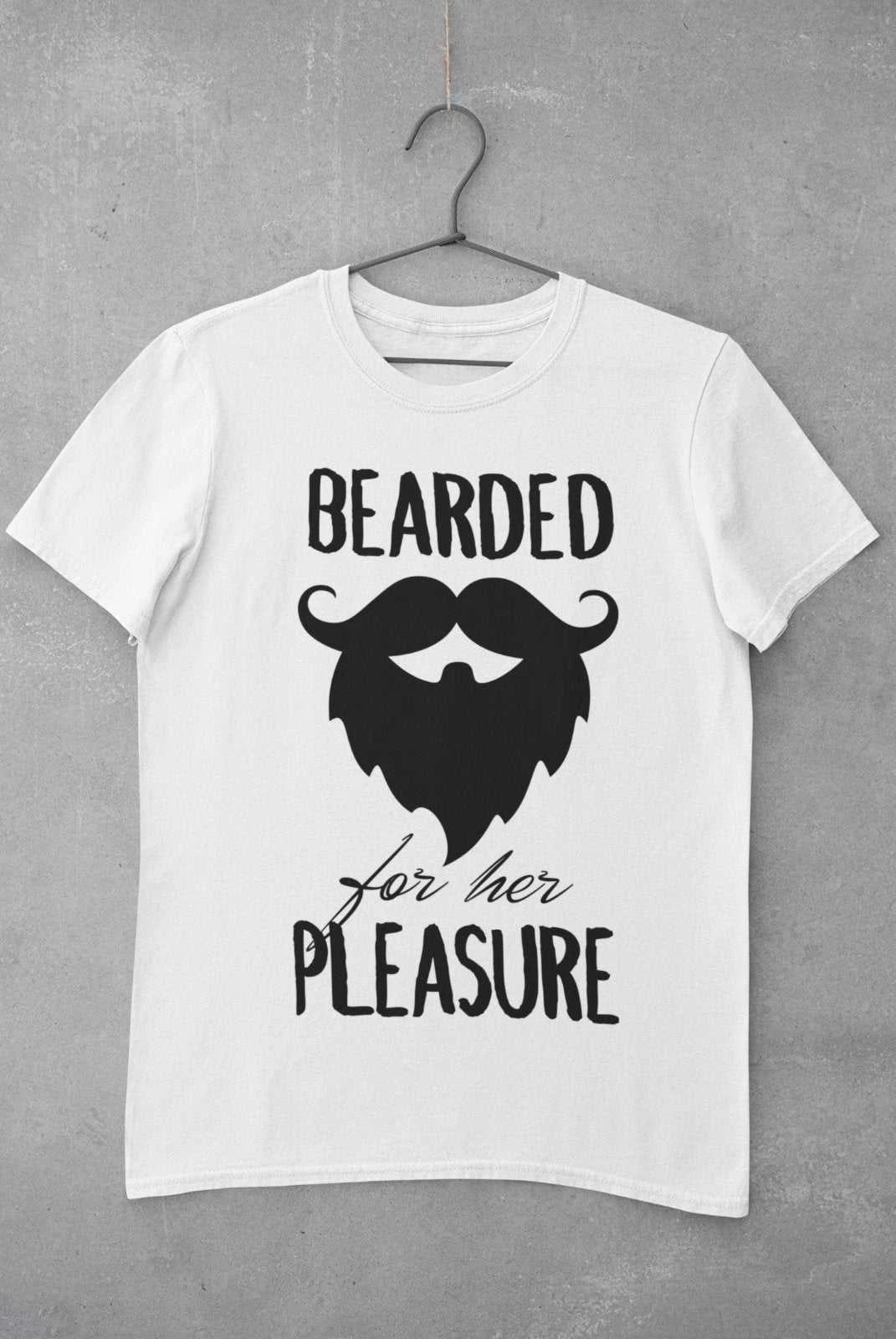 Funny T Shirt Bearded For Her Pleasure Rude Naughty Joke Double Entendre Gift