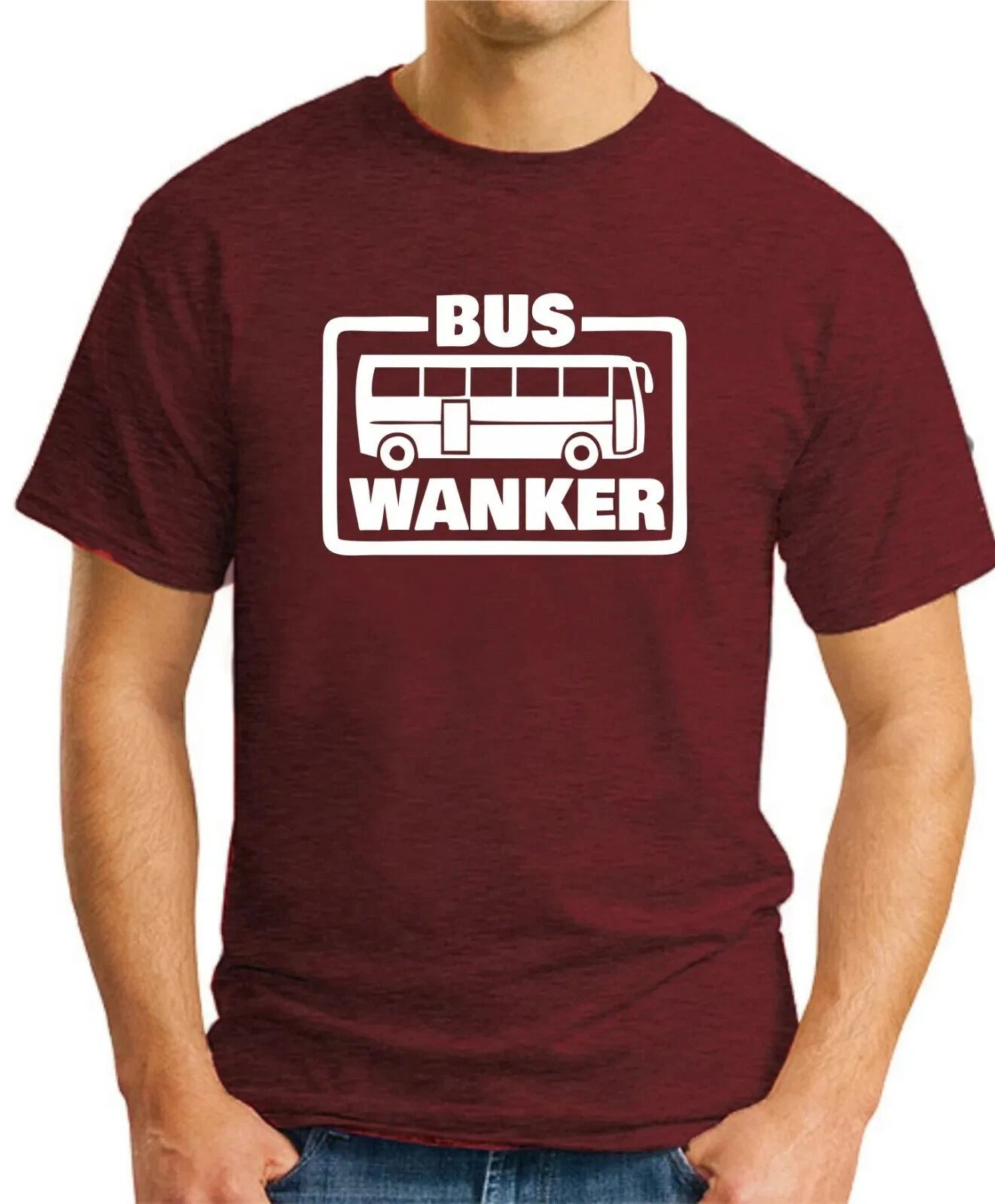 BUS WANKER - Mens INBETWEENERS Funny Slogan T-Shirt  Birthday Gift Idea