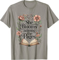 She Blooms Among The Pages Women Mom Wife Floral Book Lover Gift Unisex T-Shirt