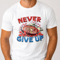 Never Give Up T-Shirt Funny Boyfriend Husband Graphic Roulette White T-Shirt Tee