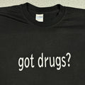 Vintage Got Drugs? T-Shirt Men’s XL Black Graphic Tee Novelty Rare Y2K