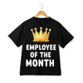 Employee of the Month Graphic T Shirt Funny Work Humor Unisex Casual Tee