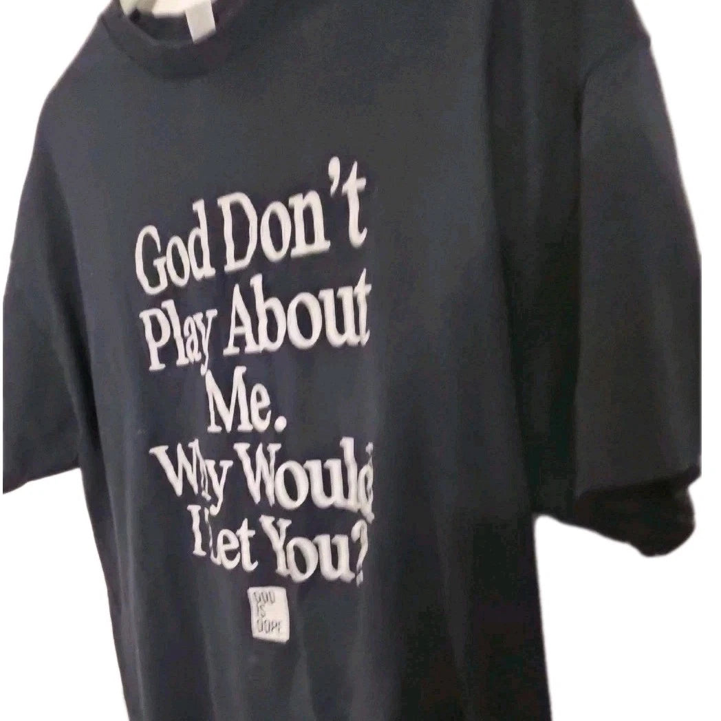 God Don't Play About Men 2XL Cottagecore Y2K Boho Grunge GothicNormcore Boho[4A]