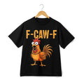 F-CAW-F Angry Chicken Graphic T-Shirt Funny Farm Animal Meme Tee Prank Gift